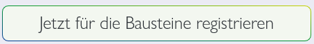 Schaltfläche mit der Aufschrift „Jetzt für die Bausteine registrieren“.